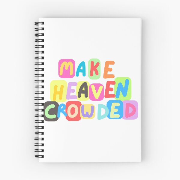 Item preview, Make Heaven Crowded designed and sold by SpiritLed Co..