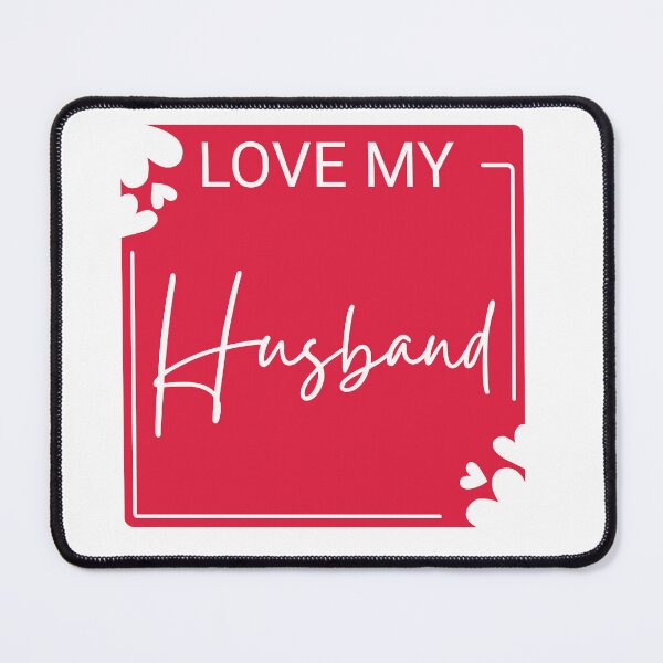 Item preview, Love My Husband designed and sold by OugelShop.