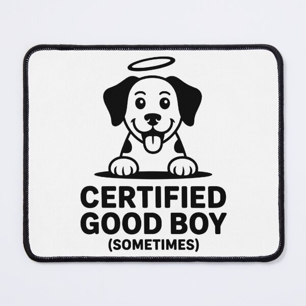 Item preview, Certified Good Boy (Sometimes) designed and sold by theartfulaspie.
