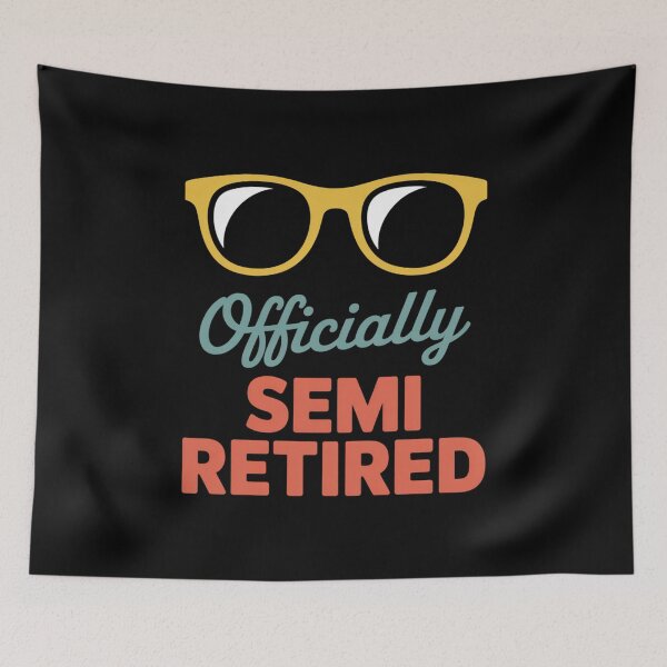Item preview, Officially Semi Retired Glasses - Funny Retirement Shirt, Part-Time Retired designed and sold by Gogetgiggles.