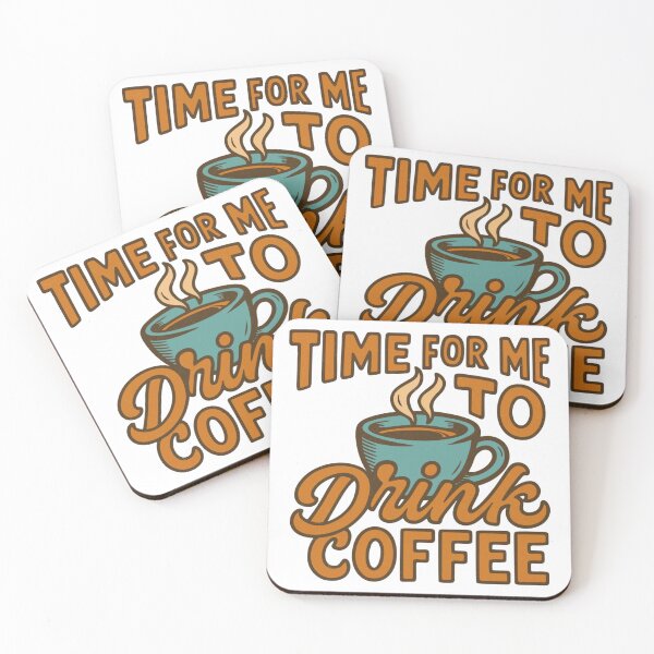 Item preview, Time For Me To Drink Coffee designed and sold by ChrissHD.