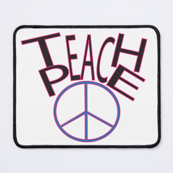 Item preview, Teach Peace! designed and sold by DickinsonDesign.