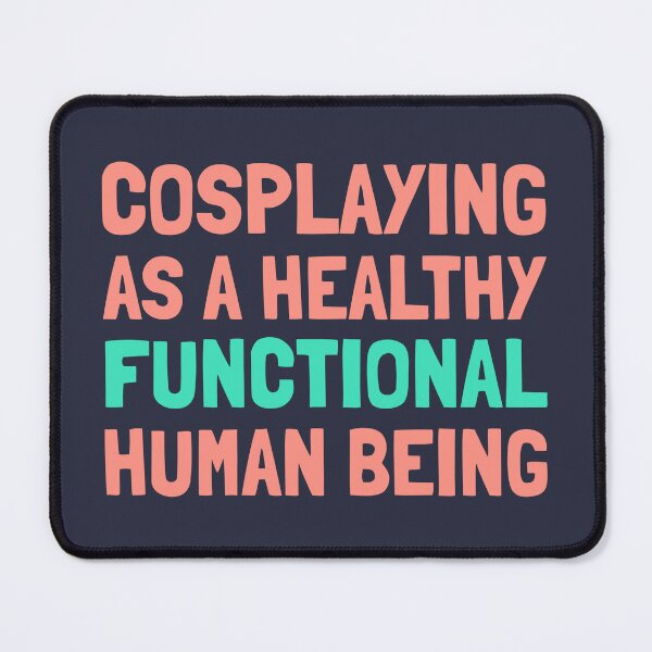 Item preview, Cosplaying Healthy Functional Human Funny T-Shirts Hoodies Pins Stickers Magnets Mugs Chronic Illness Chronically Ill Autoimmune Gifts For Her Him designed and sold by ChronicillnessT.