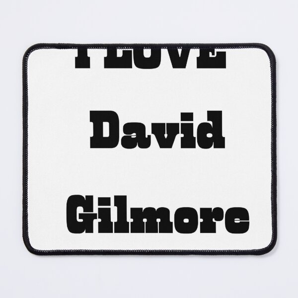 Item preview, I love david gilmore designed and sold by FailurD.