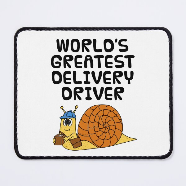 Item preview, World's Greatest Delivery Driver, Snail Funny designed and sold by doodlerob.