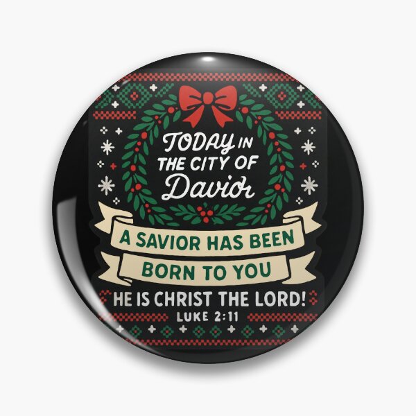 Item preview, Luke 2:11 Today in the city of David a Savior has been born to you designed and sold by plushism.