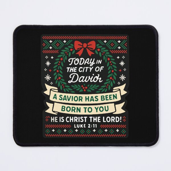 Item preview, Luke 2:11 Today in the city of David a Savior has been born to you designed and sold by plushism.