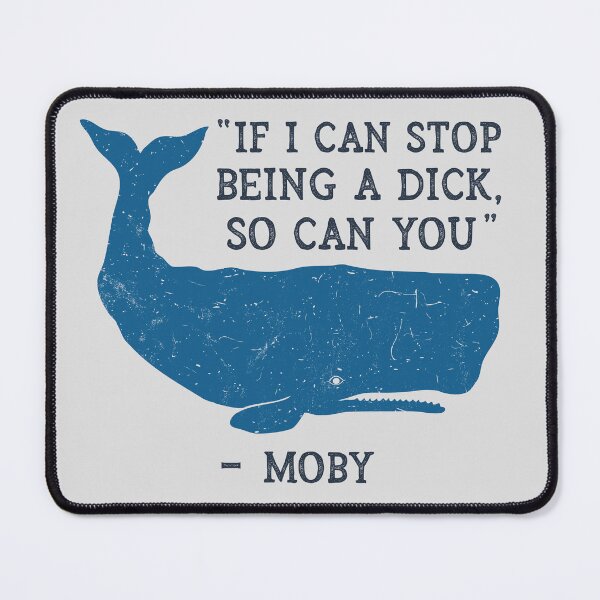 Item preview, Moby Dick - Don't be a Dick! designed and sold by IncognitoMode.