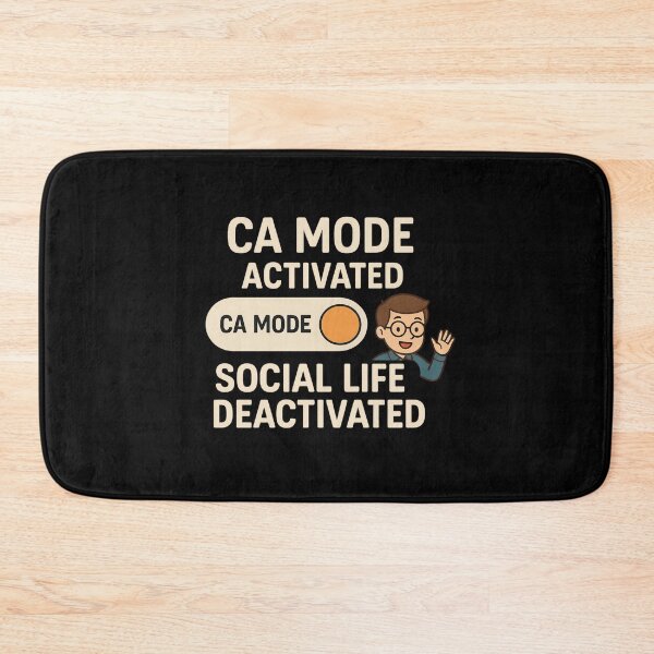 Item preview, CA Mode Activated – Funny Chartered Accountant  designed and sold by SidTastic .