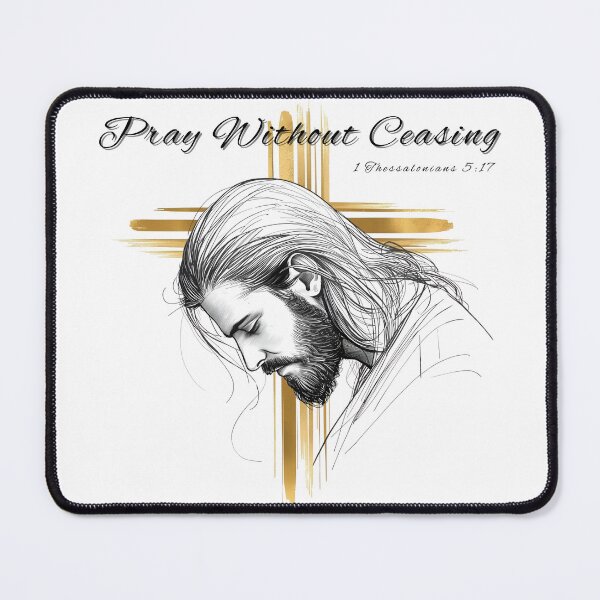Item preview, Pray Without Ceasing Christian Artwork designed and sold by Unashamed444.
