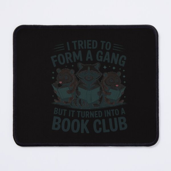 Item preview, I Tried To Form A Gang But It Turned Into A Book-Club Reader designed and sold by CareTopping.