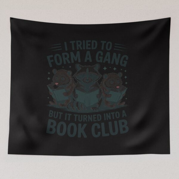 Item preview, I Tried To Form A Gang But It Turned Into A Book-Club Reader designed and sold by CareTopping.