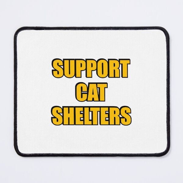 Item preview, Support Cat Shelters designed and sold by Inspirationmotivation.