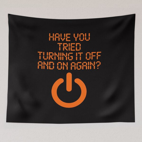 Item preview, Have You Tried Turning It Off And On Again designed and sold by CareTopping.