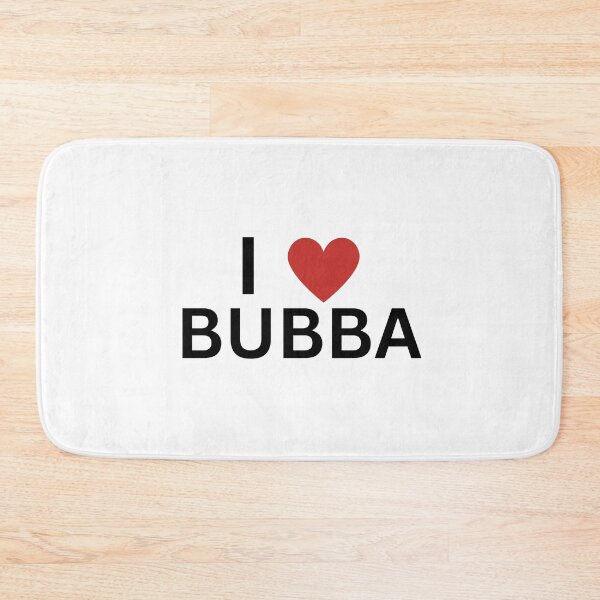 Item preview, I Heart Bubba designed and sold by iheartyoutoo.