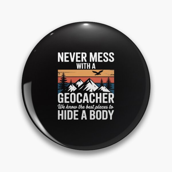 Item preview, Geocaching   Never Mess With Geocacher Men Women designed and sold by ConceptThena.