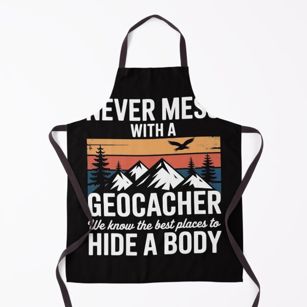 Item preview, Geocaching Never Mess With Geocacher Men Women designed and sold by ConceptThena.