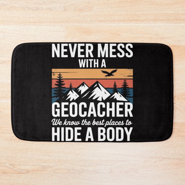 Item preview, Geocaching   Never Mess With Geocacher Men Women designed and sold by ConceptThena.