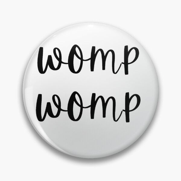 Item preview, WOMP WOMP designed and sold by CallMeMae.