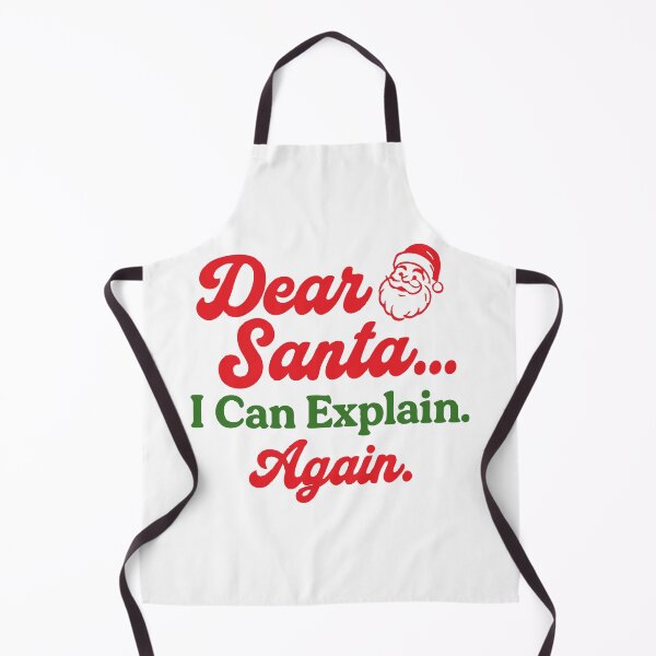 Item preview, Dear Santa I Can Explain. Again,funny Christmas designed and sold by CloudyPress.