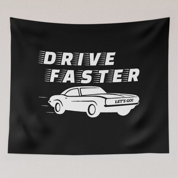 Item preview, Drive faster car let's go designed and sold by Be-Random.
