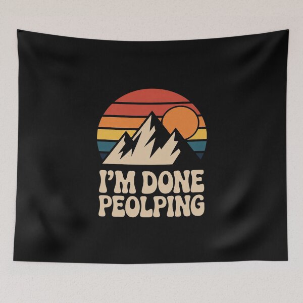 Item preview, I'm Done Peopling designed and sold by EntroRhim.
