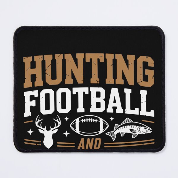 Item preview, Hunting Football and Fishing Perfect for Outdoor Sports designed and sold by EntroRhim.