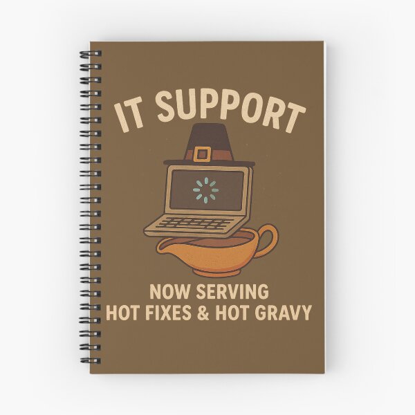 Item preview, IT Support Now Serving Hot Fixes & Hot Gravy designed and sold by peaknerd.