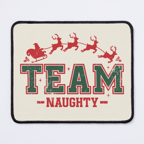 Item preview, Team naughty  designed and sold by FatBirdie.