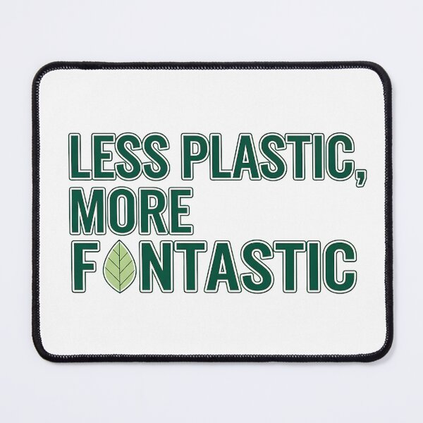 Item preview, Less Plastic, More Fantastic designed and sold by Mora Atelier Designs.