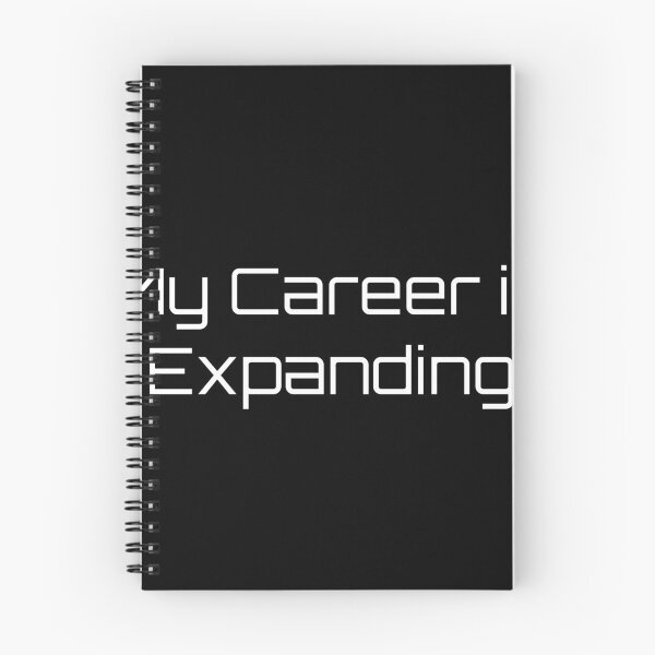 Item preview, My Career is Expanding designed and sold by Ninjacatoff.