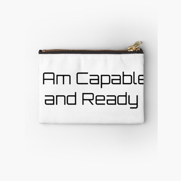 Item preview, I Am Capable and Ready designed and sold by Ninjacatoff.