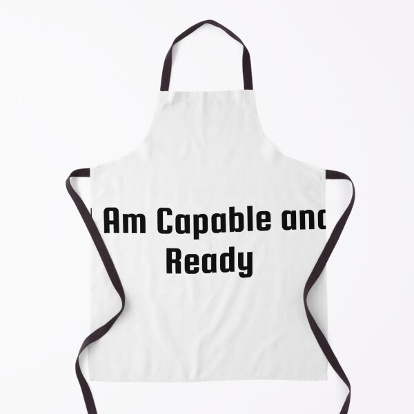 Item preview, I Am Capable and Ready designed and sold by Ninjacatoff.