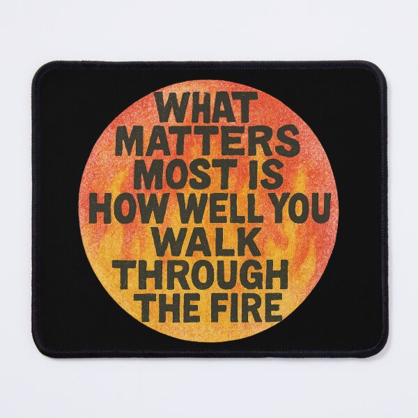 Item preview, Walk Through The Fire - Charles Bukowski designed and sold by Jennifer Chiera.