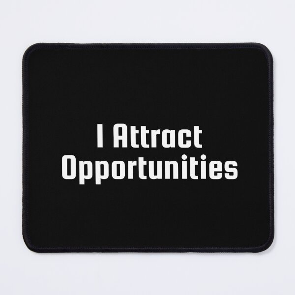 Item preview,  I Attract Opportunities designed and sold by Ninjacatoff.