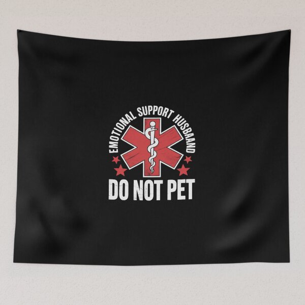 Item preview, Emotional Support Husband Do Not Pet  designed and sold by dainegilbert.