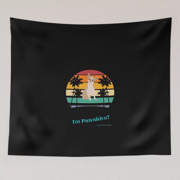 Item preview, I'm Pawsitive! slogan In turquoise designed and sold by PalomaHealing24.