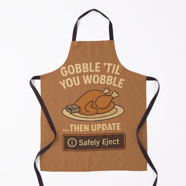 Item preview, Gobble ‘Til You Wobble… Then Update designed and sold by peaknerd.