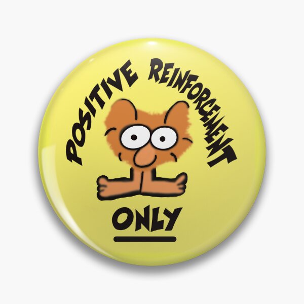 Item preview, Positive Reinforcement Only Ditto Critter designed and sold by joeiconic.