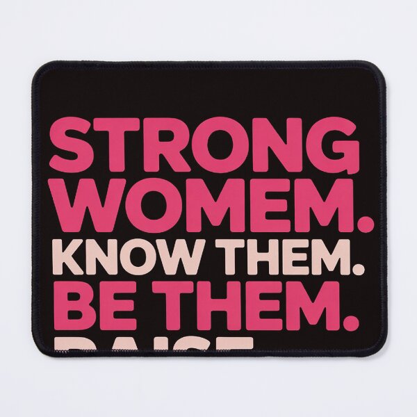 Item preview, Strong Women Know Them Be Them Raise Them designed and sold by RopboxRone.