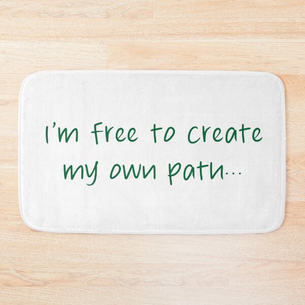 Item preview, I’m free to create my own path. designed and sold by successmom.