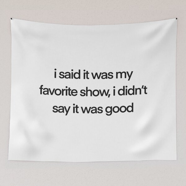 Item preview, I said it was my favorite show designed and sold by Green Crayon Art.