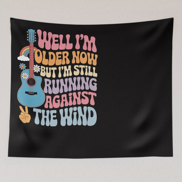 Item preview, Well I'm Older Now But I'm Still Running Against The Wind designed and sold by Silicula.