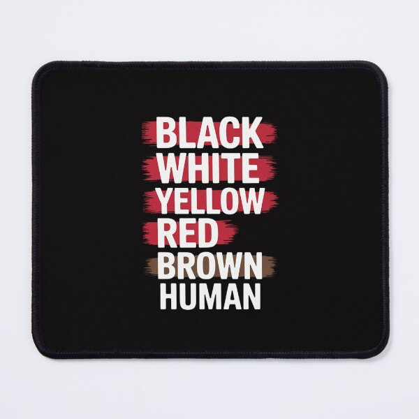 Item preview, Wa are all HUMAN Black White Red Yellow Brown! Lives Matter designed and sold by Silicula.