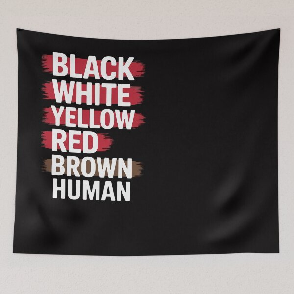Item preview, Wa are all HUMAN Black White Red Yellow Brown! Lives Matter designed and sold by Silicula.