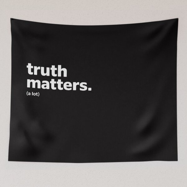 Item preview, Truth Matters Appreciation designed and sold by Silicula.