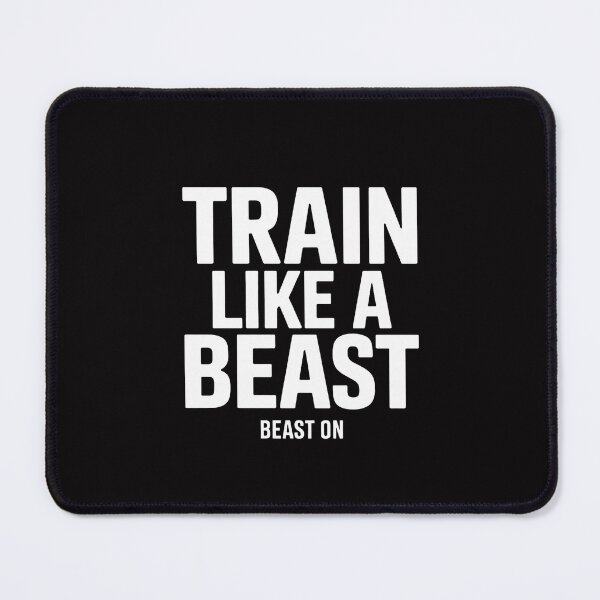 Item preview, Train Like a Beast Gym Workout Fitness Sayings Women Men designed and sold by Silicula.