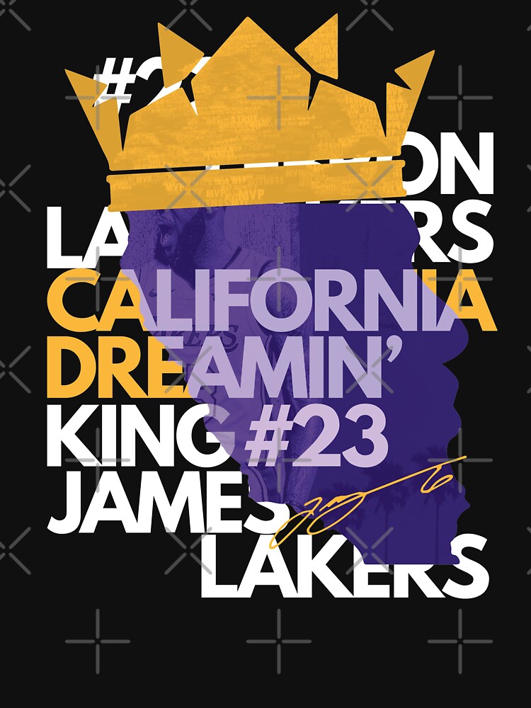 California Dreamin' King 23 Lebron James Lakers Essential T-Shirt