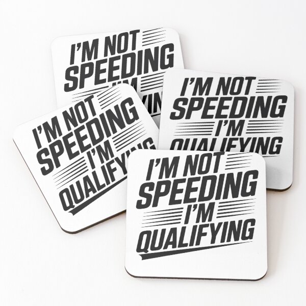 Item preview, Not Speeding, Just Qualifying designed and sold by ACRShop.