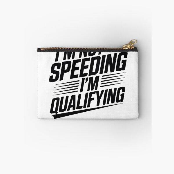 Item preview, Not Speeding, Just Qualifying designed and sold by ACRShop.